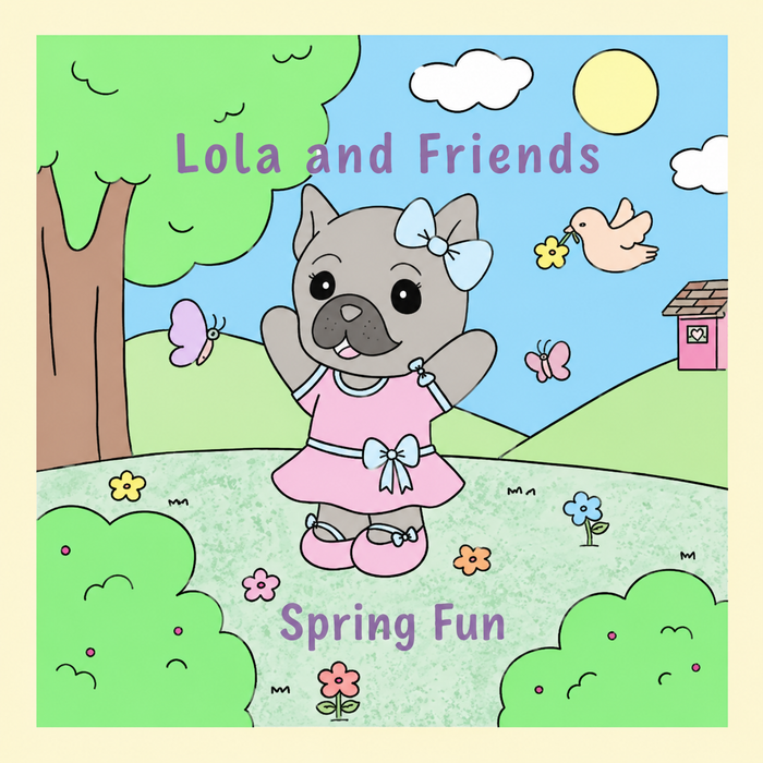 Lola and Friends Spring Edition ( Limited Edition)